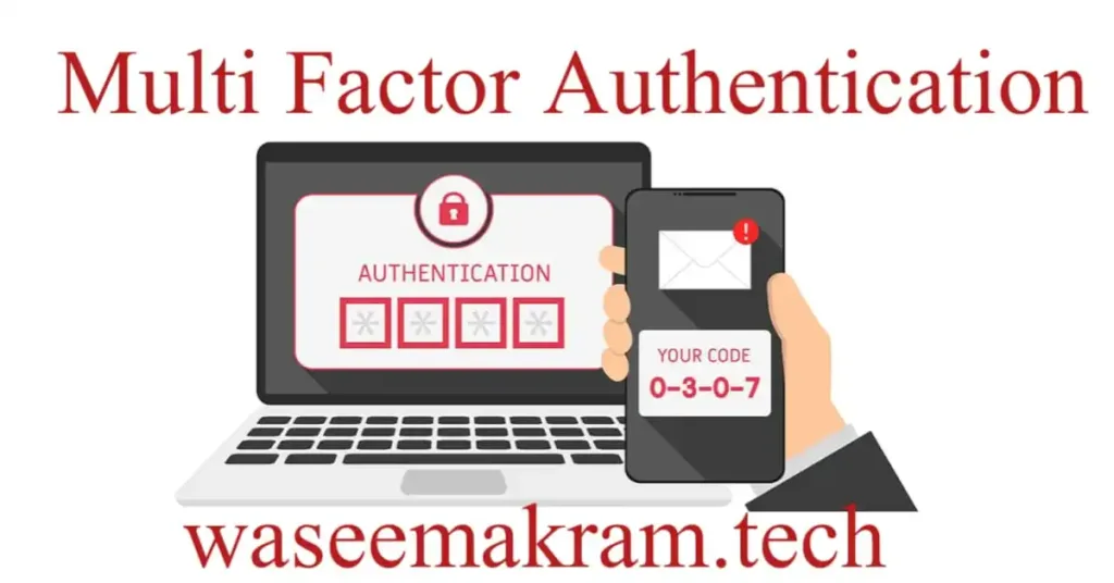 Multi Factor Authentication