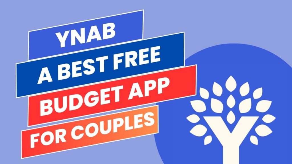 YNAB A best free budget app for couples