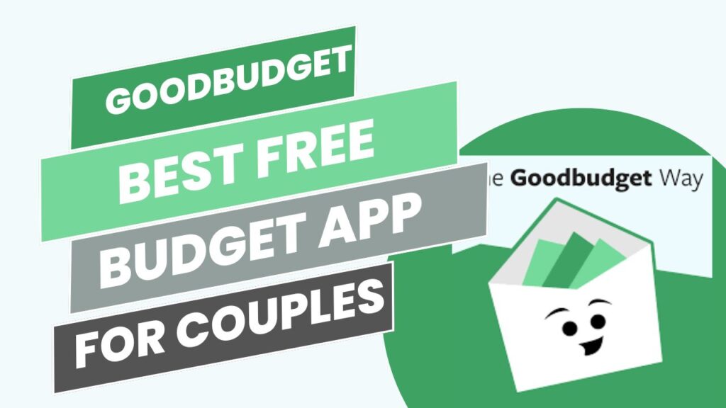 goodbudget best free budget app for couples